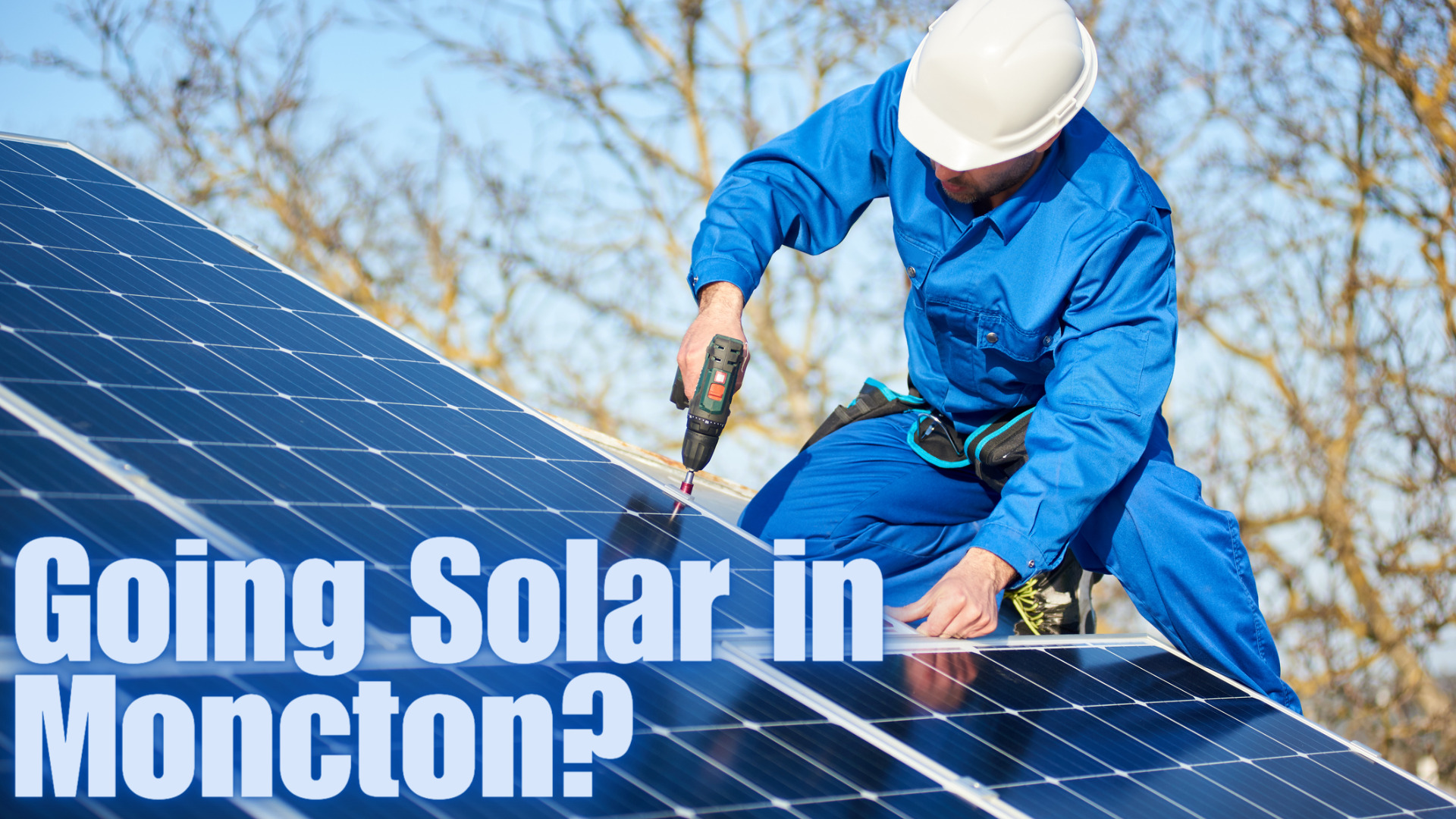 Going Solar in Moncton?