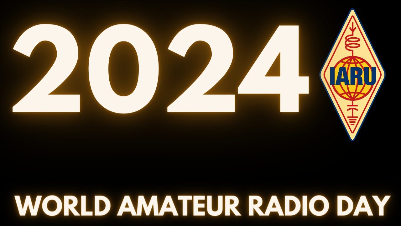 World Amateur Radio Day 2024